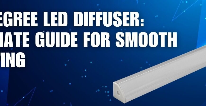 45 degree led diffuser
